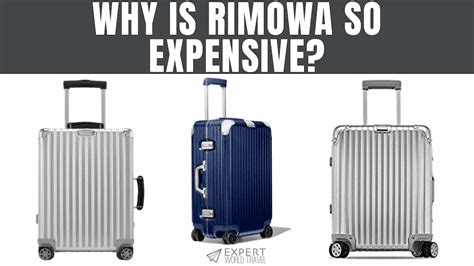 why is rimowa so expensive.